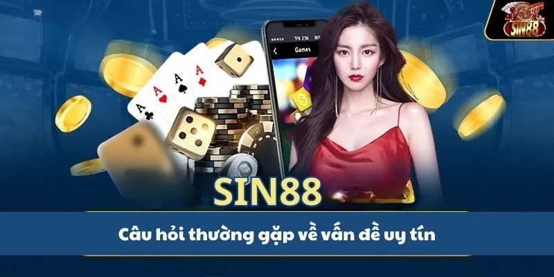 Câu hỏi thường gặp về vấn đề uy tín